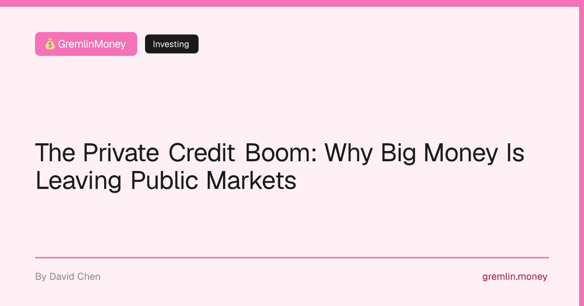 The Private Credit Boom: Why Big Money Is Leaving Public Markets ...